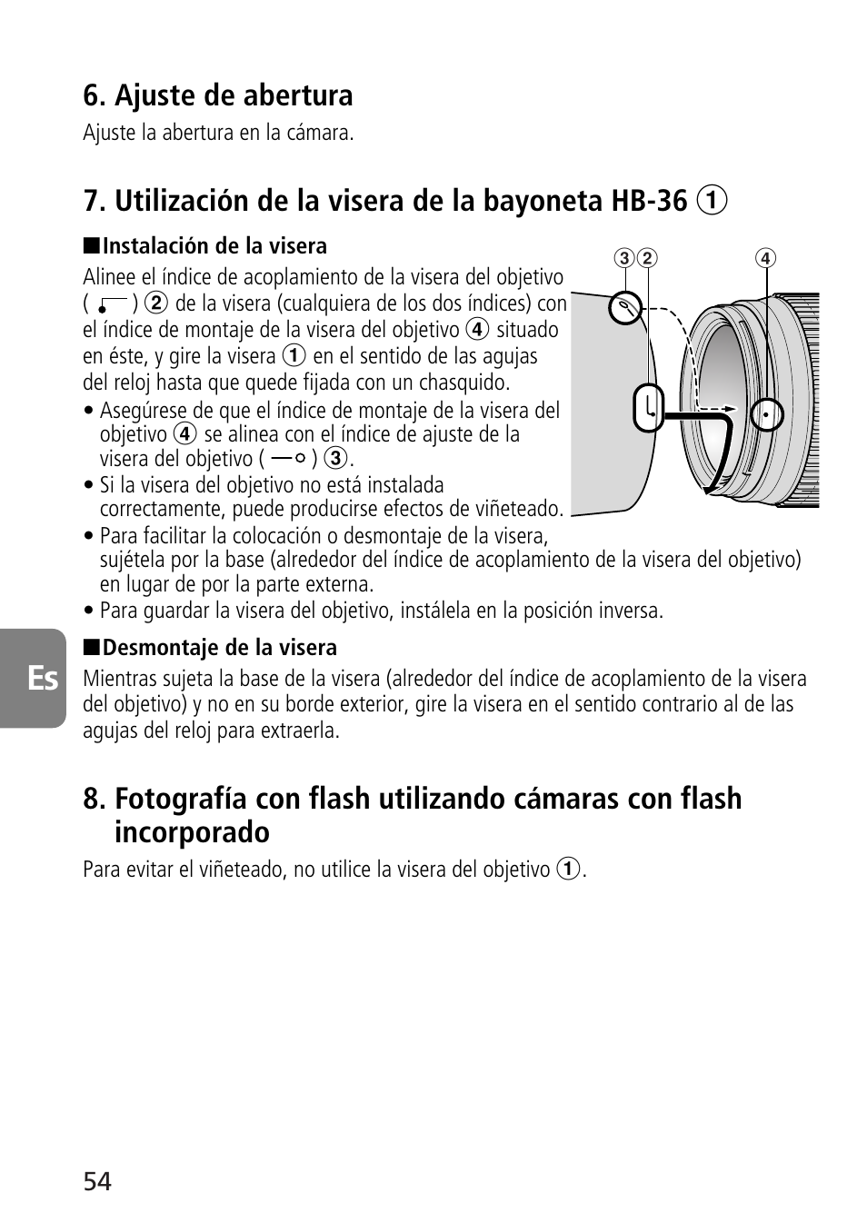 Ajuste de abertura, Utilización de la visera de la bayoneta hb-36 1 | Nikon 70-300mm-f-45-56G-ED-IF-AF-S-VR-Zoom User Manual | Page 54 / 108
