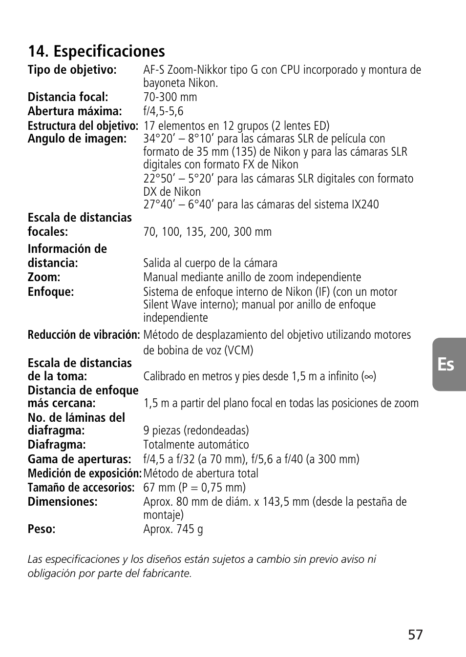 Especificaciones | Nikon 70-300mm-f-45-56G-ED-IF-AF-S-VR-Zoom User Manual | Page 57 / 108