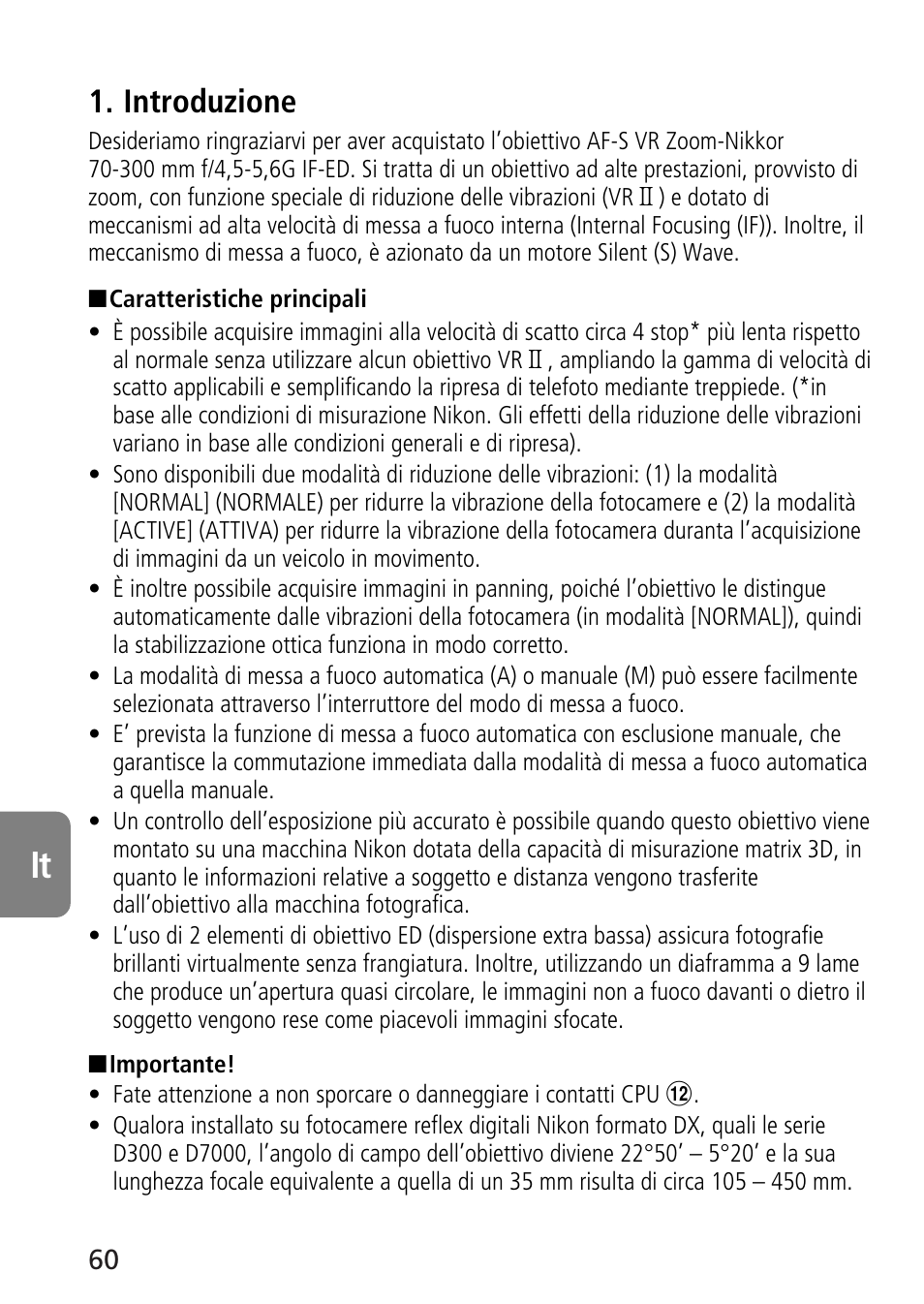 Introduzione | Nikon 70-300mm-f-45-56G-ED-IF-AF-S-VR-Zoom User Manual | Page 60 / 108
