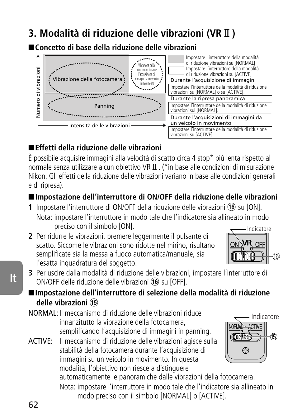 Modalità di riduzione delle vibrazioni (vr @ ) | Nikon 70-300mm-f-45-56G-ED-IF-AF-S-VR-Zoom User Manual | Page 62 / 108