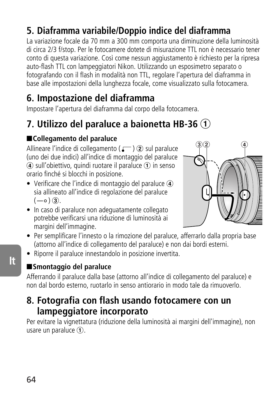 Diaframma variabile/doppio indice del diaframma, Impostazione del diaframma, Utilizzo del paraluce a baionetta hb-36 1 | Nikon 70-300mm-f-45-56G-ED-IF-AF-S-VR-Zoom User Manual | Page 64 / 108