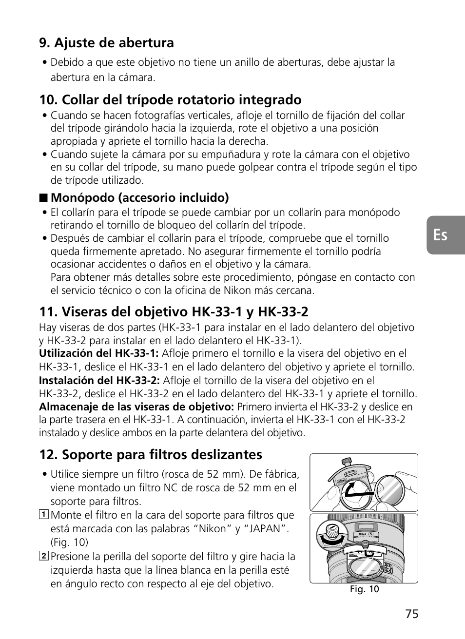 Ajuste de abertura, Collar del trípode rotatorio integrado, Soporte para filtros deslizantes | Nikon 400mm-f28G-ED-AF-S-VR-Nikkor User Manual | Page 75 / 196