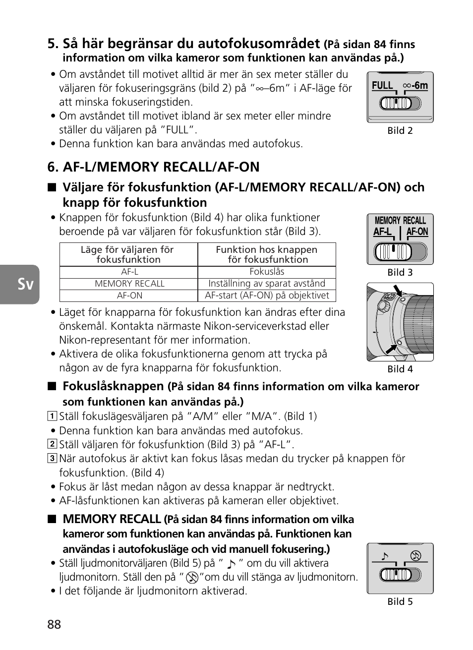 Så här begränsar du autofokusområdet | Nikon 400mm-f28G-ED-AF-S-VR-Nikkor User Manual | Page 88 / 196