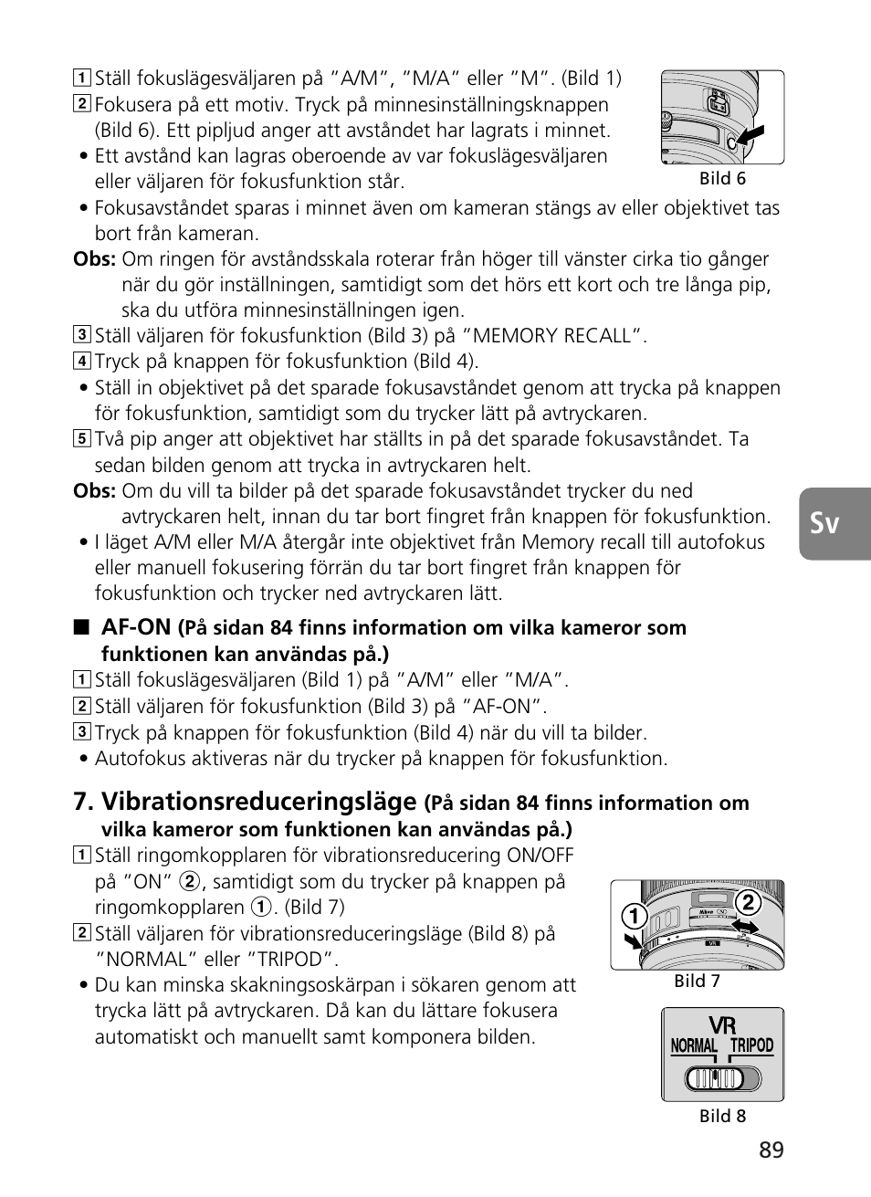 Vibrationsreduceringsläge | Nikon 400mm-f28G-ED-AF-S-VR-Nikkor User Manual | Page 89 / 196
