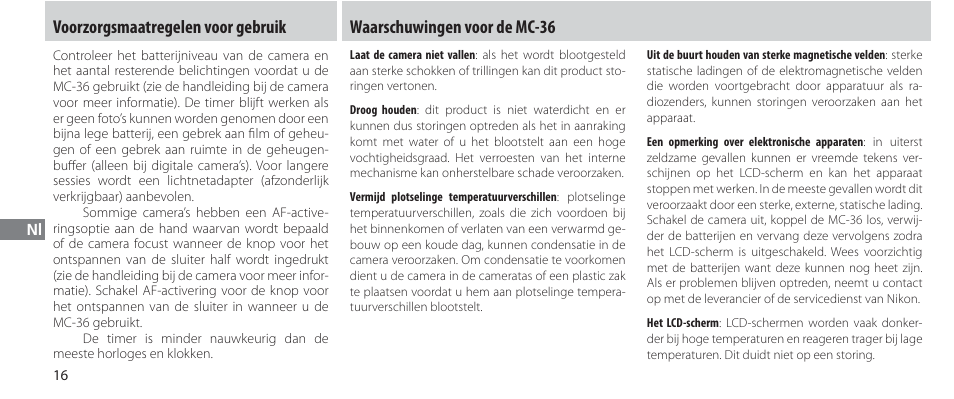 Voorzorgsmaatregelen voor gebruik, Waarschuwingen voor de mc-36 | Nikon Autre-télécommande User Manual | Page 144 / 236