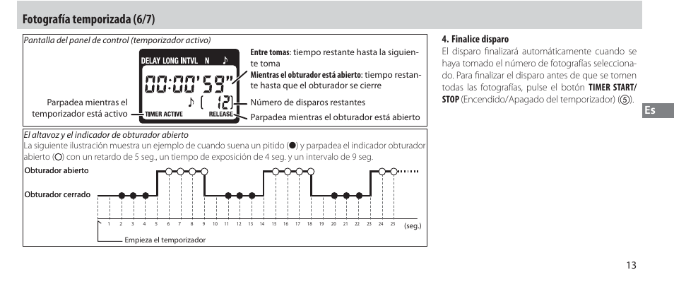 Fotografía temporizada (6/7), Finalice disparo | Nikon Autre-télécommande User Manual | Page 87 / 236