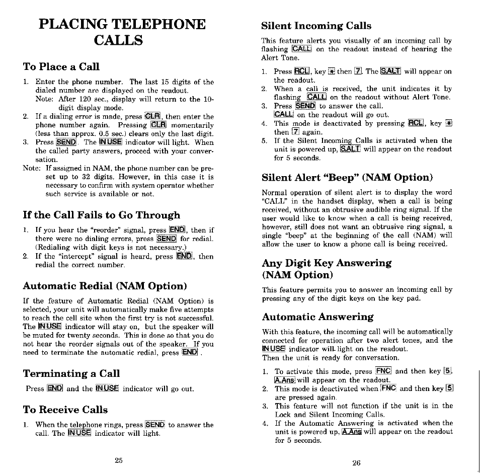 Placing telephone calls, To place a call, Automatic redial (nam option) | Terminating a call, To receive calls, Silent incoming calls, Silent alert “beep” (nam option), Any digit key answering (nam option), Automatic answering, If the call fails to go through | Audiovox MVX-550 User Manual | Page 14 / 22