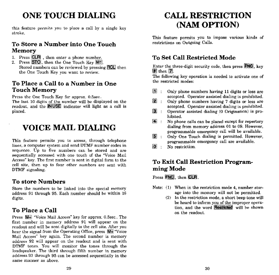 One touch dialing, To store a number into one touch memory, To place a call to a number in one touch memory | Voice mail dialing, To store numbers, To place a call, Call restriction (nam option), To set call restricted mode, To exit call restriction programming mode | Audiovox MVX-550 User Manual | Page 16 / 22