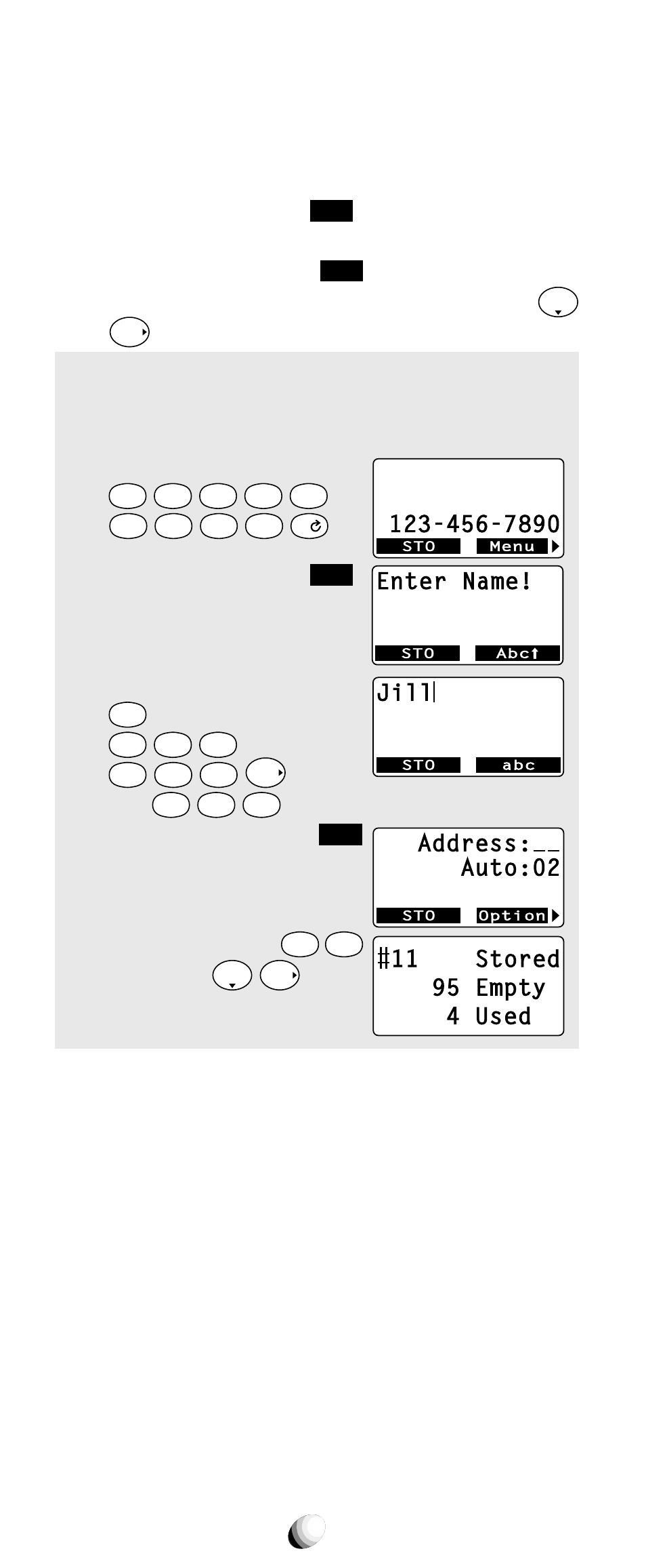 Jill, Enter name, Enter the name. 4. press the key under | Press the key under, Enter the name, For “ j, For “ i, For “ l ”, and, For “ l ”. 4. press the key under, Twice. 5. enter the address | Audiovox CDM-9150X User Manual | Page 38 / 107