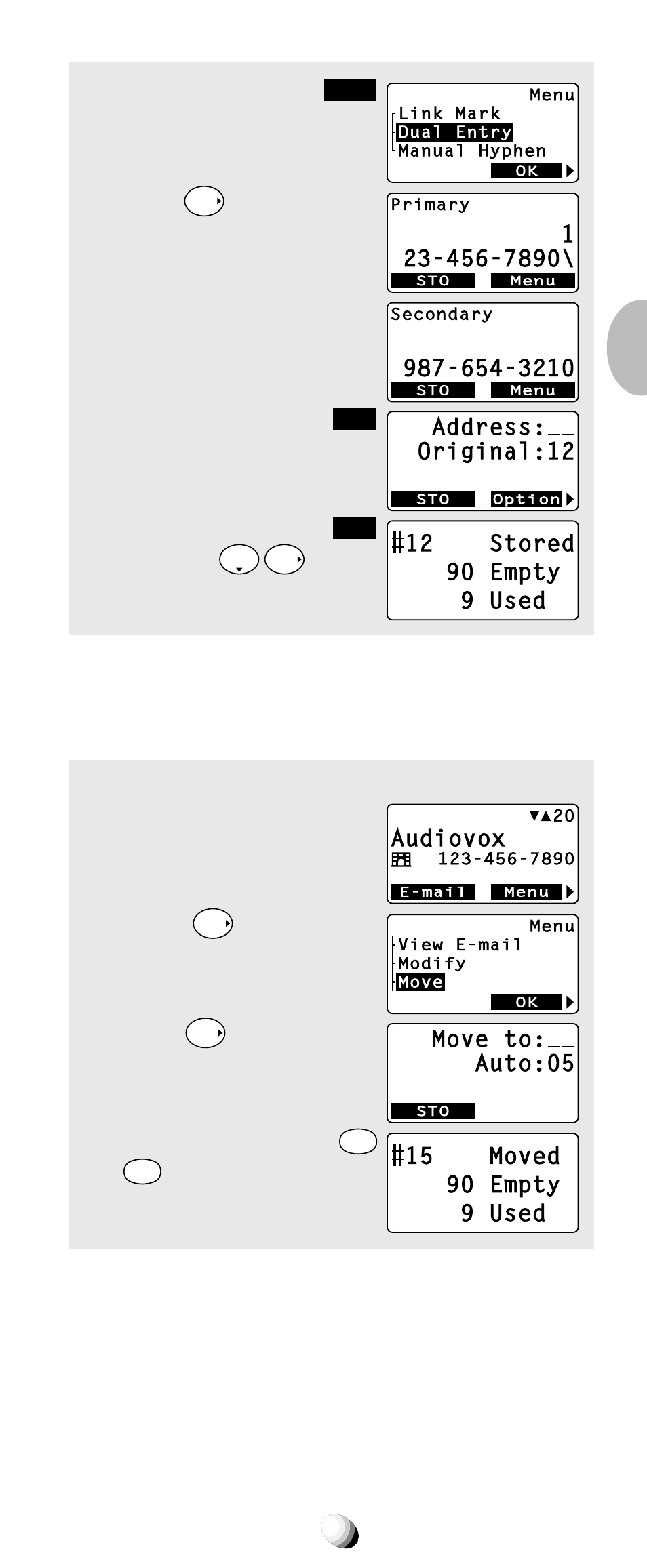 Press the key under, And scroll to “ dual entry ”. 5. press, Three times. 8. press the key under | And press, And scroll to “ move ”. 3. press, Enter the new address | Audiovox CDM-9150X User Manual | Page 47 / 107