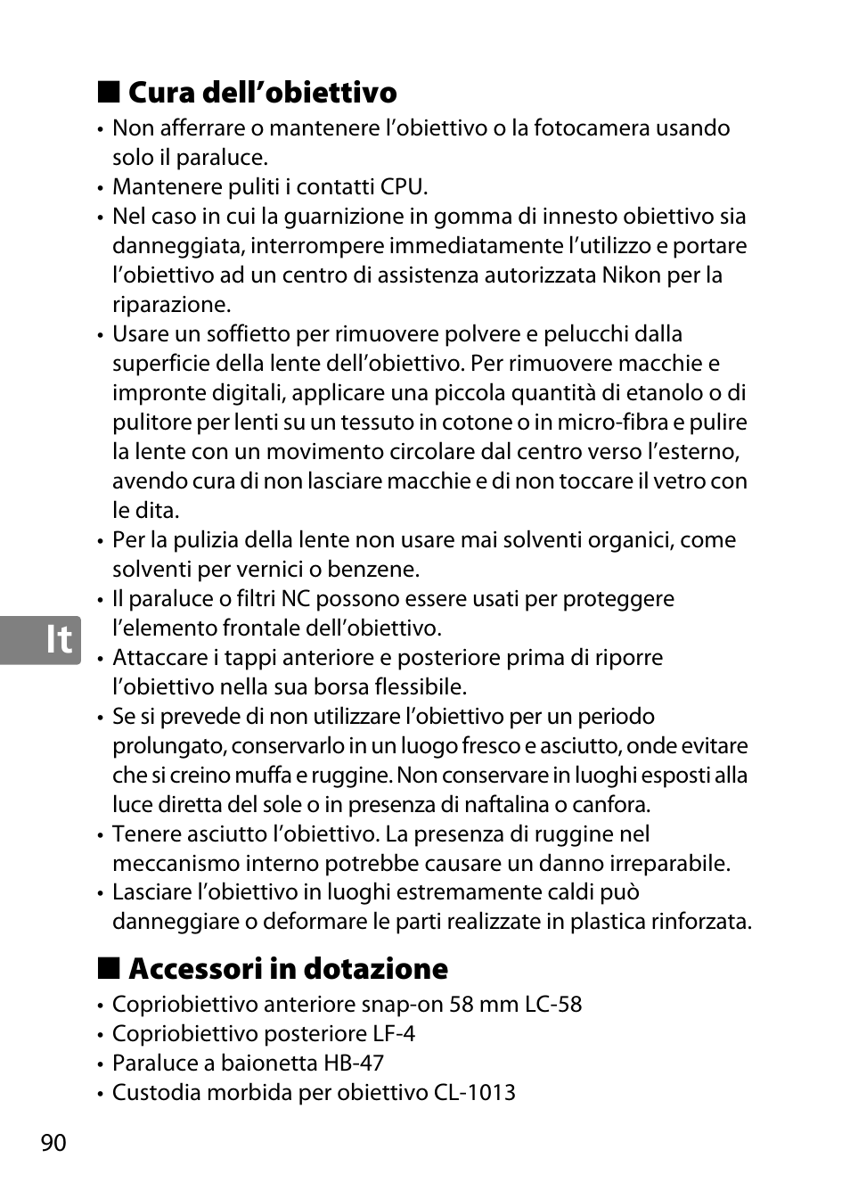 Cura dell’obiettivo, Accessori in dotazione | Nikon 50mm-f-18G-AF-S-Nikkor User Manual | Page 90 / 164