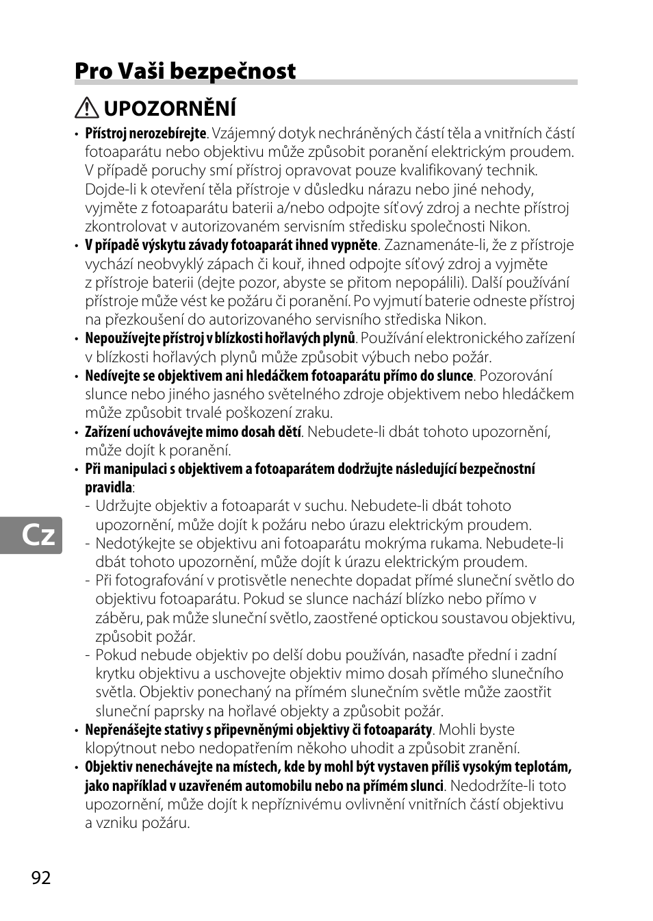 Pro vaši bezpečnost, Upozornění | Nikon 50mm-f-18G-AF-S-Nikkor User Manual | Page 92 / 164
