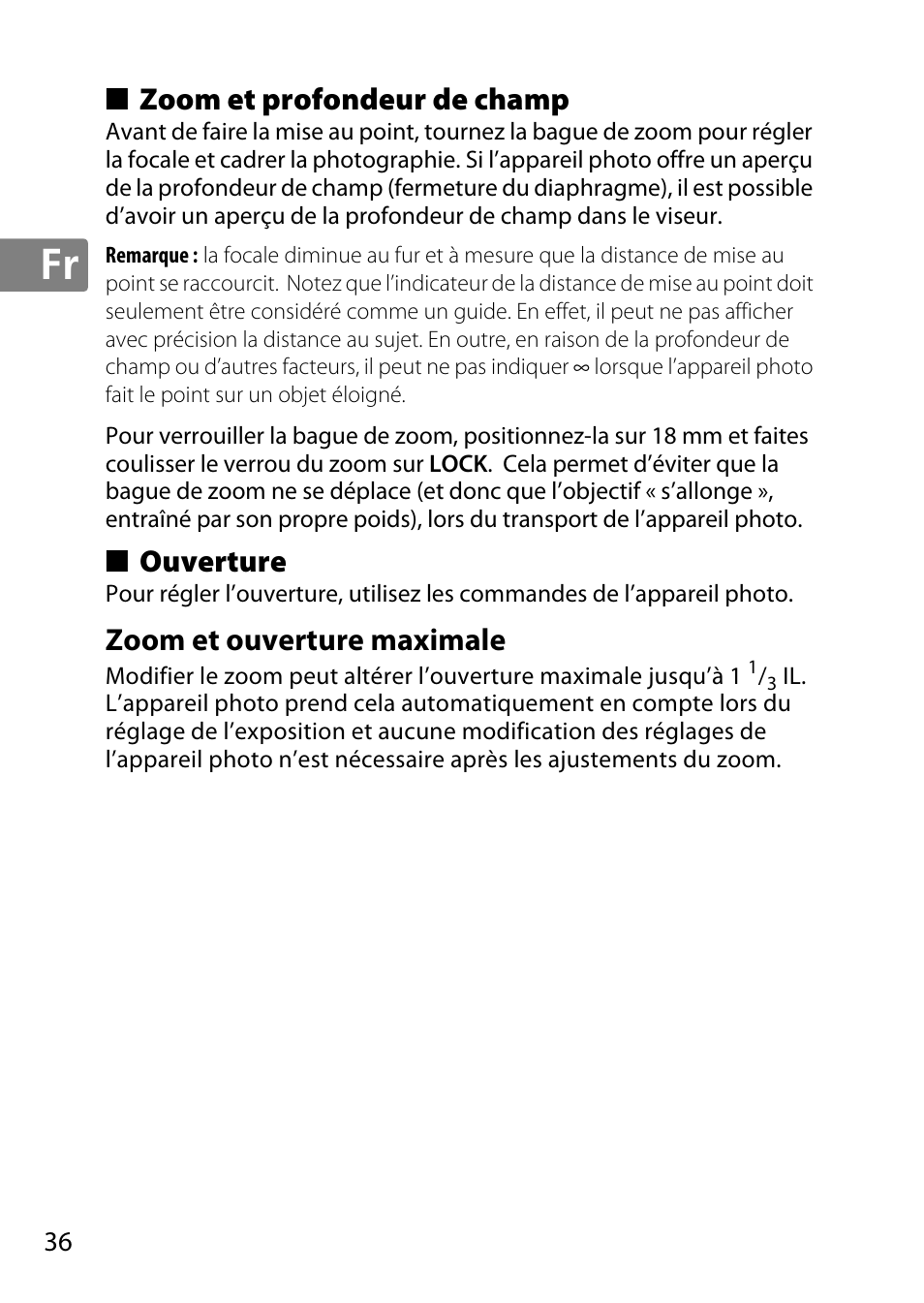 Zoom et profondeur de champ, Ouverture, Zoom et ouverture maximale | Nikon 18-300mm-f-35-56G-ED-VR-AF-S-DX-Nikkor User Manual | Page 36 / 200