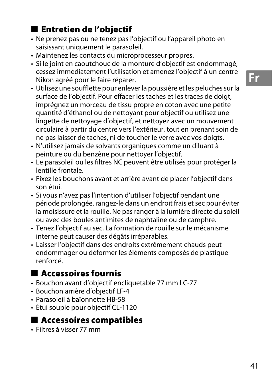 Entretien de l’objectif, Accessoires fournis, Accessoires compatibles | Nikon 18-300mm-f-35-56G-ED-VR-AF-S-DX-Nikkor User Manual | Page 41 / 200