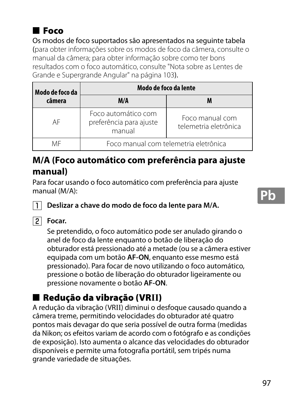 Foco, Redução da vibração (vrii), Redução da vibração (vr ii) | Nikon 18-300mm-f-35-56G-ED-VR-AF-S-DX-Nikkor User Manual | Page 97 / 200