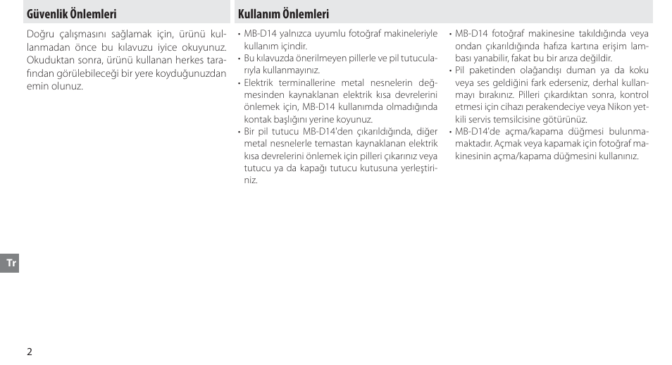 Güvenlik önlemleri, Kullanım önlemleri | Nikon MB-D14 User Manual | Page 118 / 156