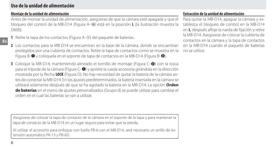 Uso de la unidad de alimentación, Montaje de la unidad de alimentación, Extracción de la unidad de alimentación | Nikon MB-D14 User Manual | Page 42 / 156