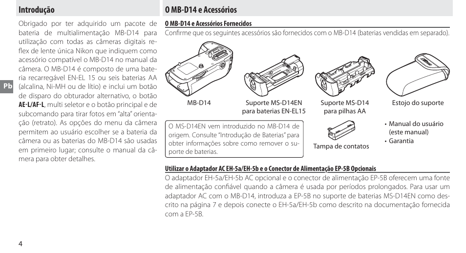 Introdução, O mb-d14 e acessórios, O mb-d14 e acessórios fornecidos | Introdução o mb-d14 e acessórios | Nikon MB-D14 User Manual | Page 50 / 156