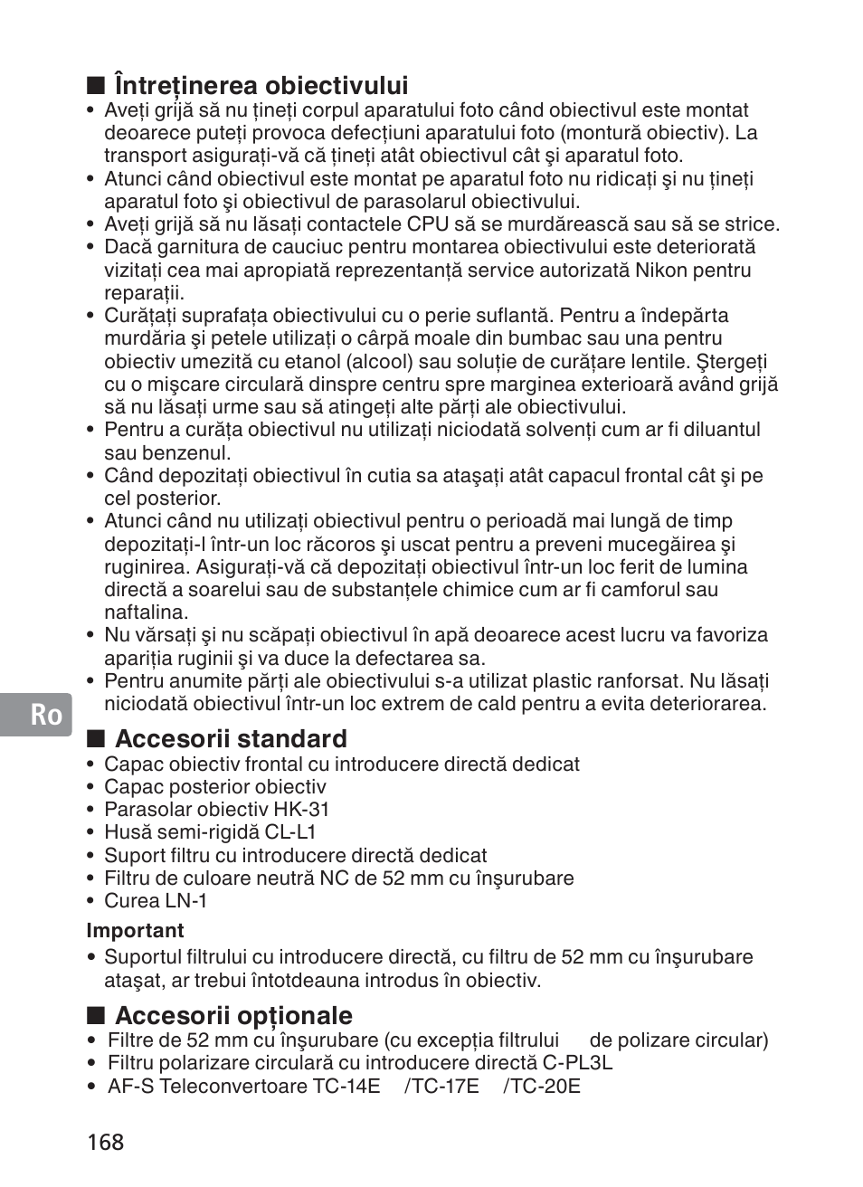 Întreţinerea obiectivului, Accesorii standard, Accesorii opţionale | Nikon 200mm-f-2G-ED-AF-S-VR-II-Nikkor User Manual | Page 168 / 228
