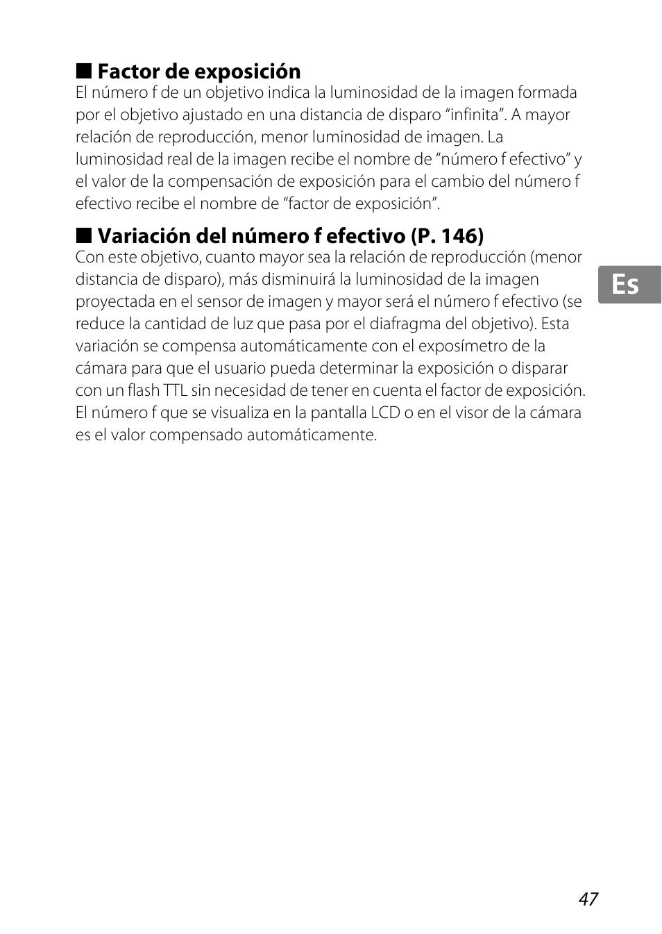 Factor de exposición, Variación del número f efectivo (p. 146) | Nikon 85mm-f-35G-ED-AF-S-VR-DX-Micro-Nikkor User Manual | Page 47 / 152