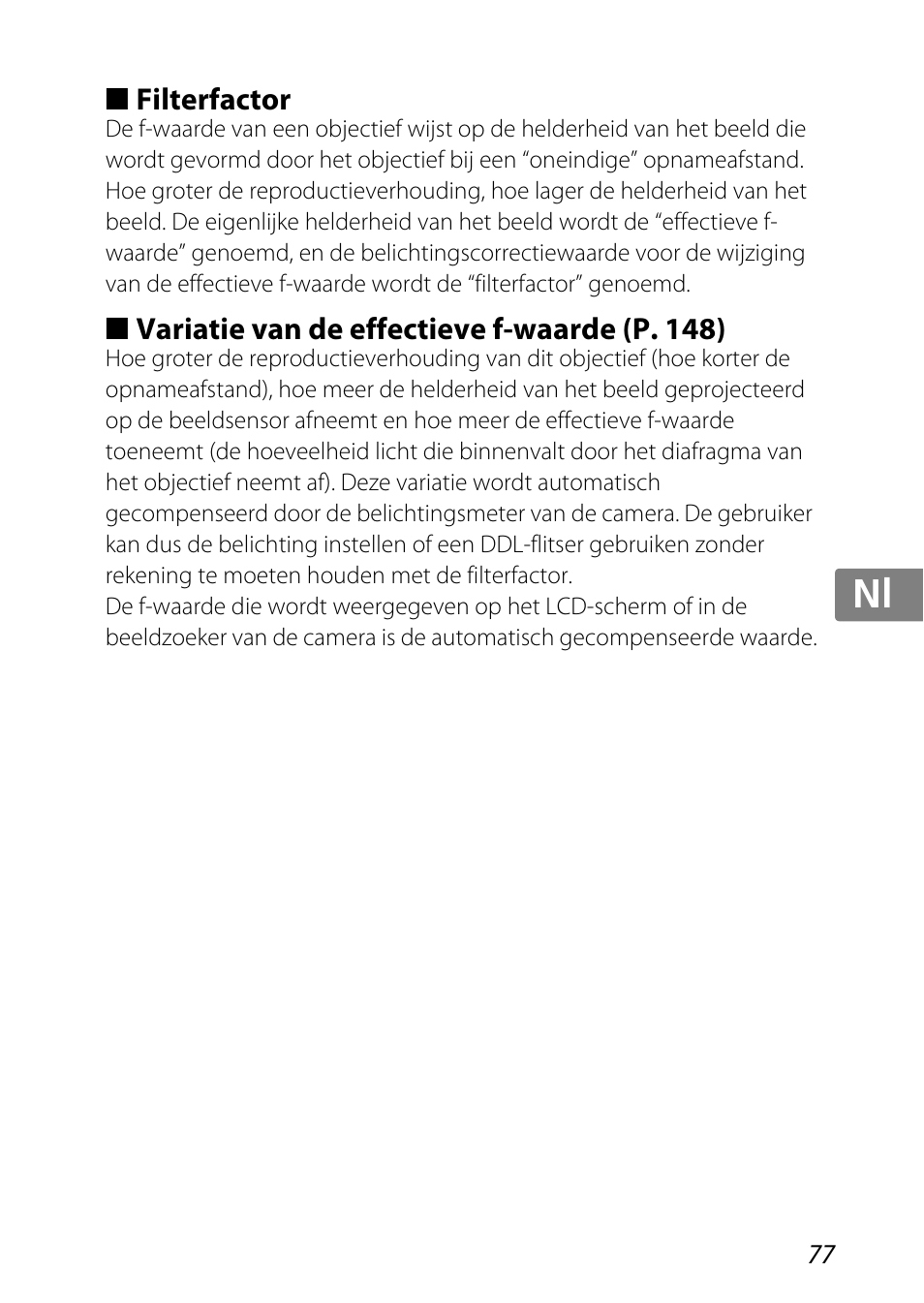 Filterfactor, Variatie van de effectieve f-waarde (p. 148) | Nikon 85mm-f-35G-ED-AF-S-VR-DX-Micro-Nikkor User Manual | Page 77 / 152