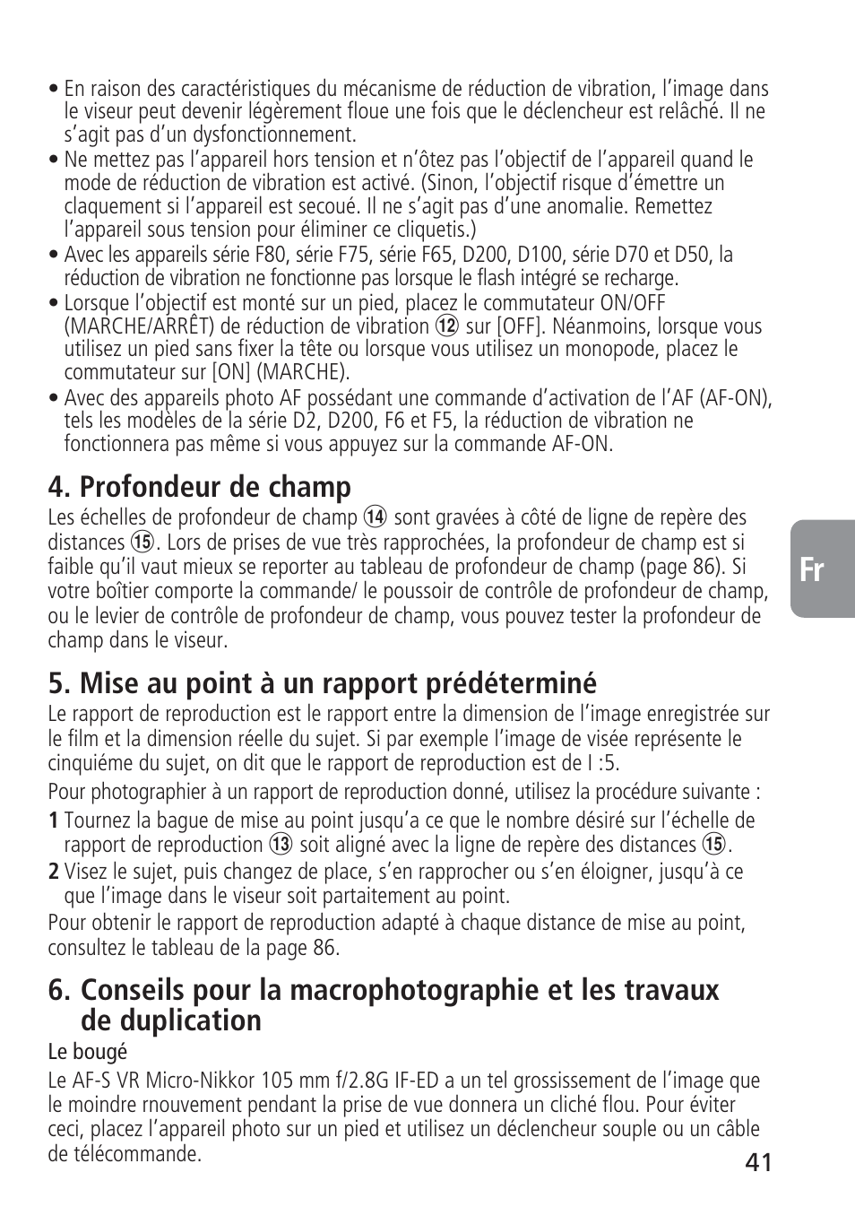 Profondeur de champ, Mise au point à un rapport prédéterminé | Nikon 105mm-f-28G-IF-ED-AF-S-VR-Micro-Nikkor User Manual | Page 41 / 88