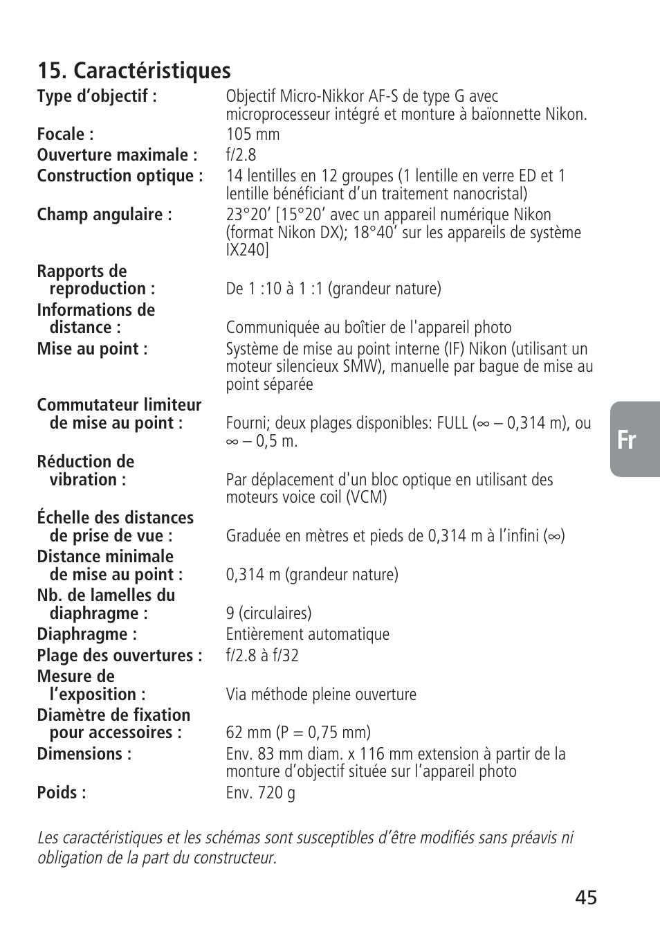 Caractéristiques | Nikon 105mm-f-28G-IF-ED-AF-S-VR-Micro-Nikkor User Manual | Page 45 / 88