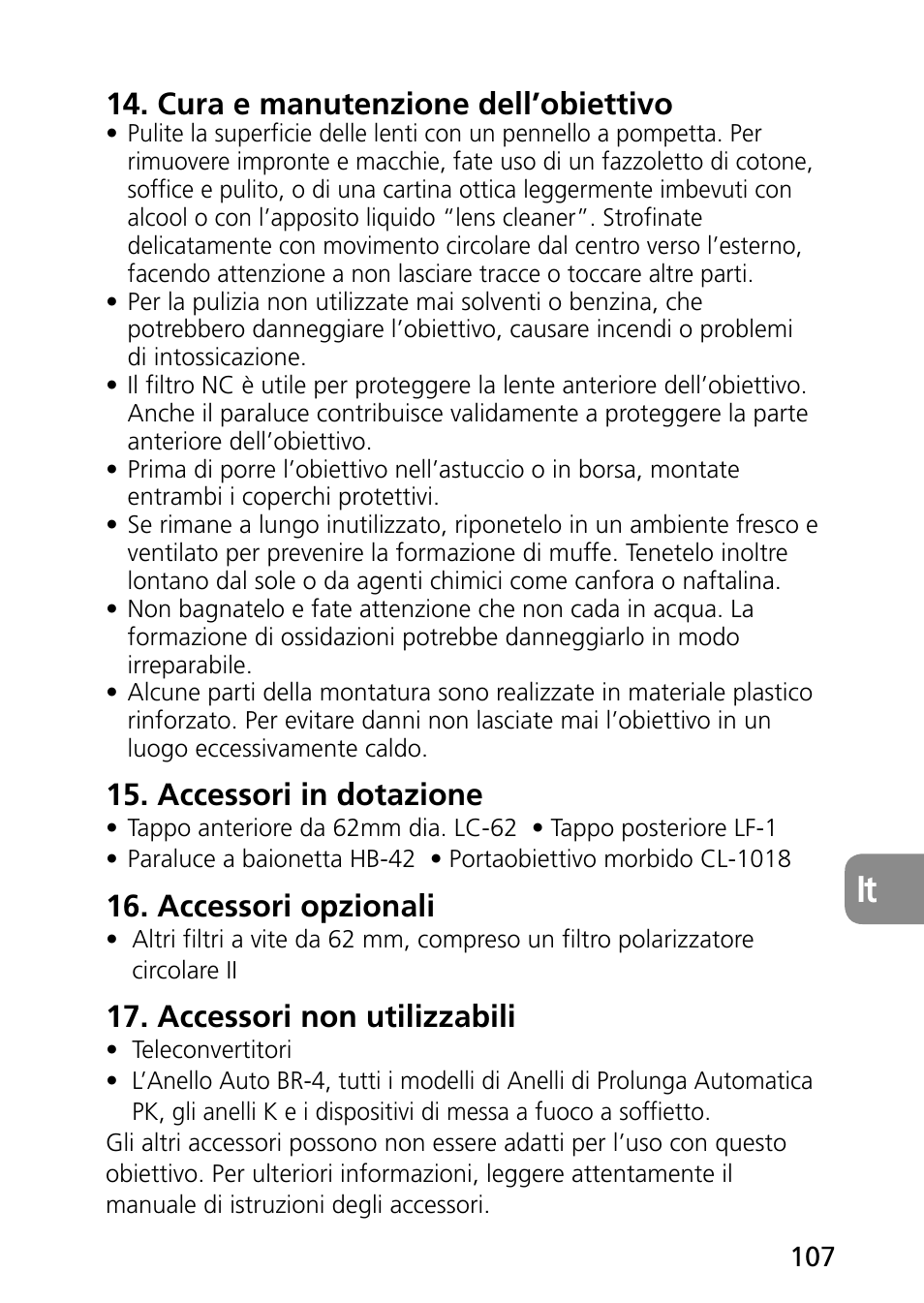 Cura e manutenzione dell’obiettivo, Accessori in dotazione, Accessori opzionali | Accessori non utilizzabili | Nikon 60mm-f-28G-AF-S-Micro-Nikkor User Manual | Page 107 / 154