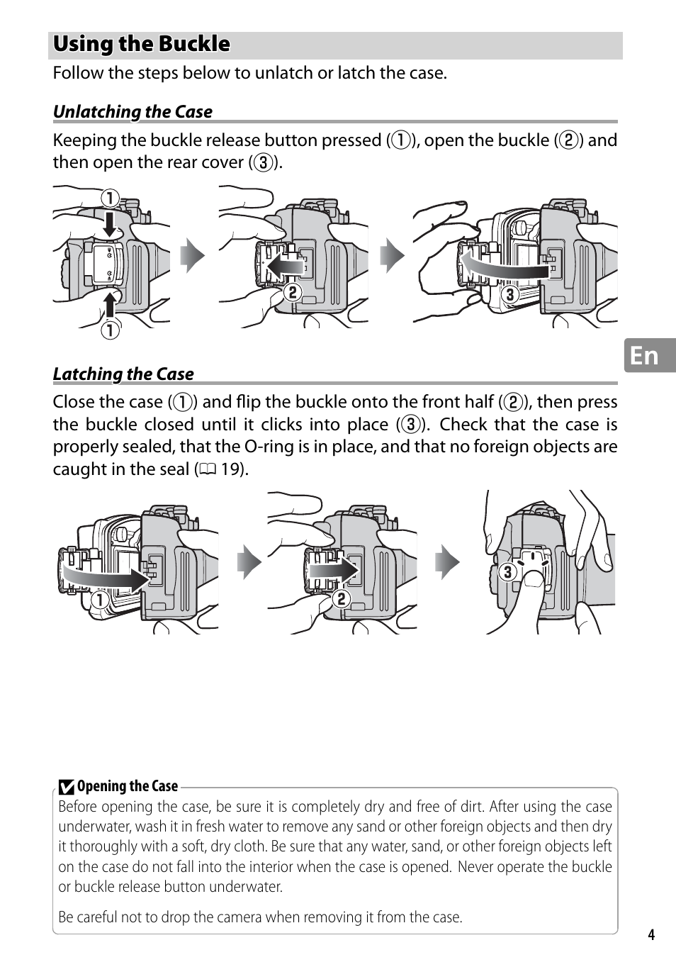 Using the buckle, Unlatching the case, Latching the case | Nikon WP-N2 User Manual | Page 43 / 260
