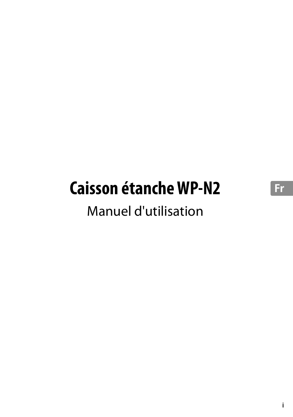 Caisson étanche wp-n2, Manuel d'utilisation | Nikon WP-N2 User Manual | Page 89 / 260