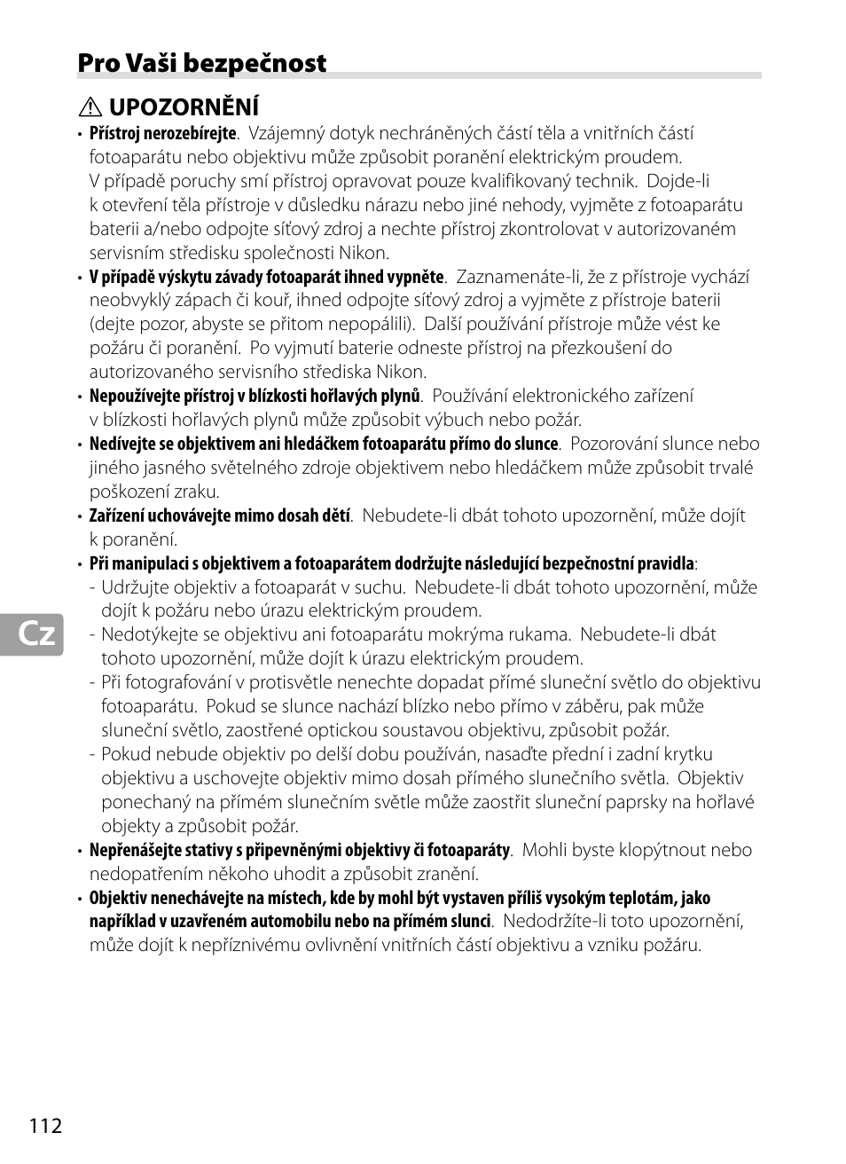 Pro vaši bezpečnost, Upozornění | Nikon 70-200mm-f4G-ED-AF-S-VR-Zoom-Nikkor User Manual | Page 112 / 220