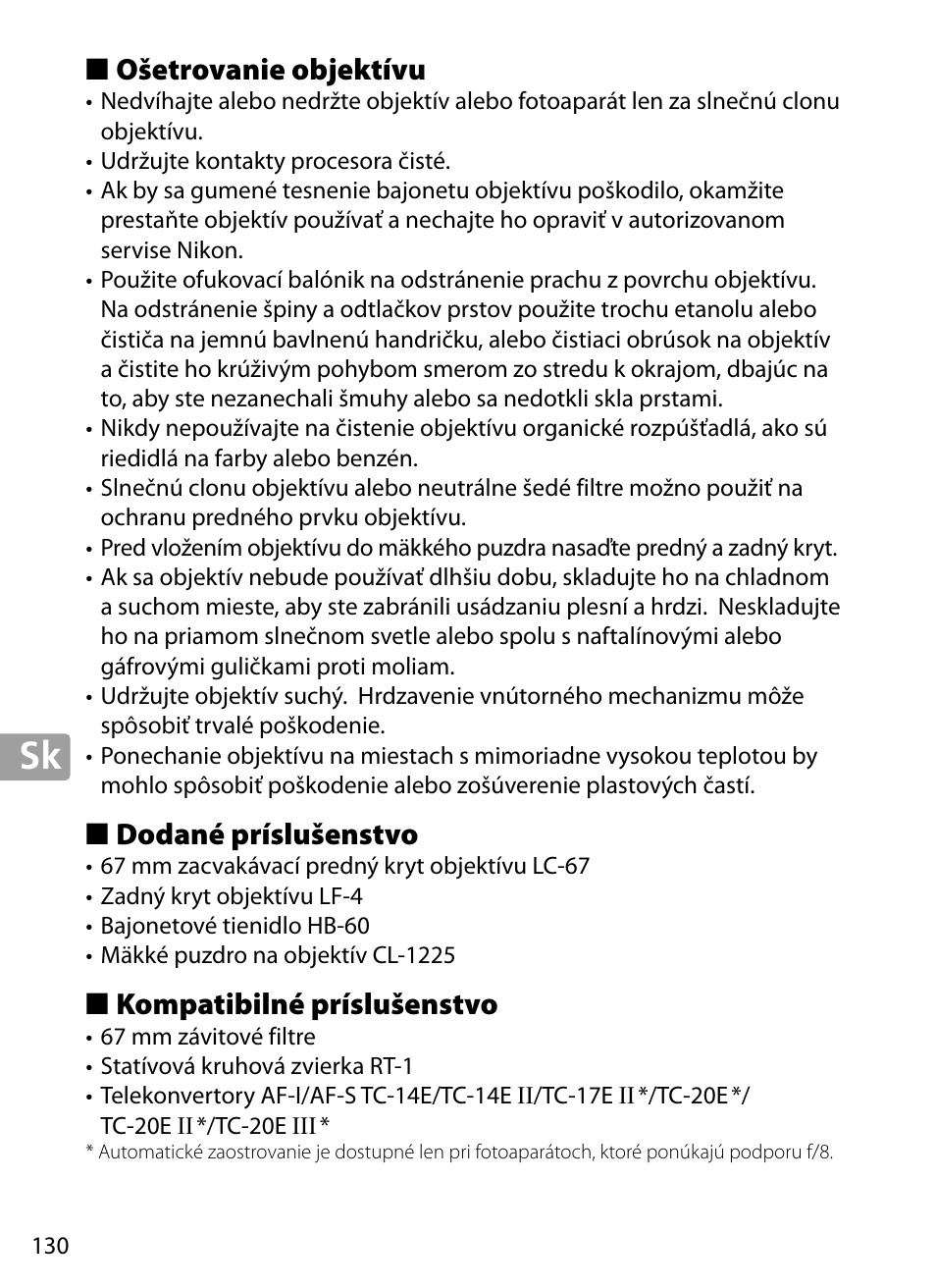Ošetrovanie objektívu, Dodané príslušenstvo, Kompatibilné príslušenstvo | Nikon 70-200mm-f4G-ED-AF-S-VR-Zoom-Nikkor User Manual | Page 130 / 220