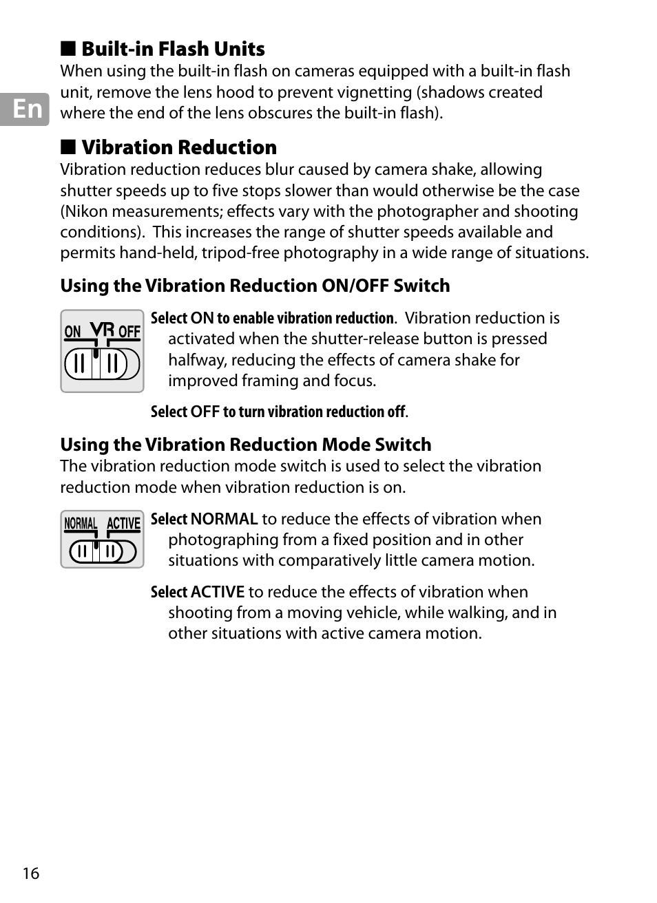 Built-in flash units, Vibration reduction, Using the vibration reduction on/off switch | Using the vibration reduction mode switch | Nikon 70-200mm-f4G-ED-AF-S-VR-Zoom-Nikkor User Manual | Page 16 / 220