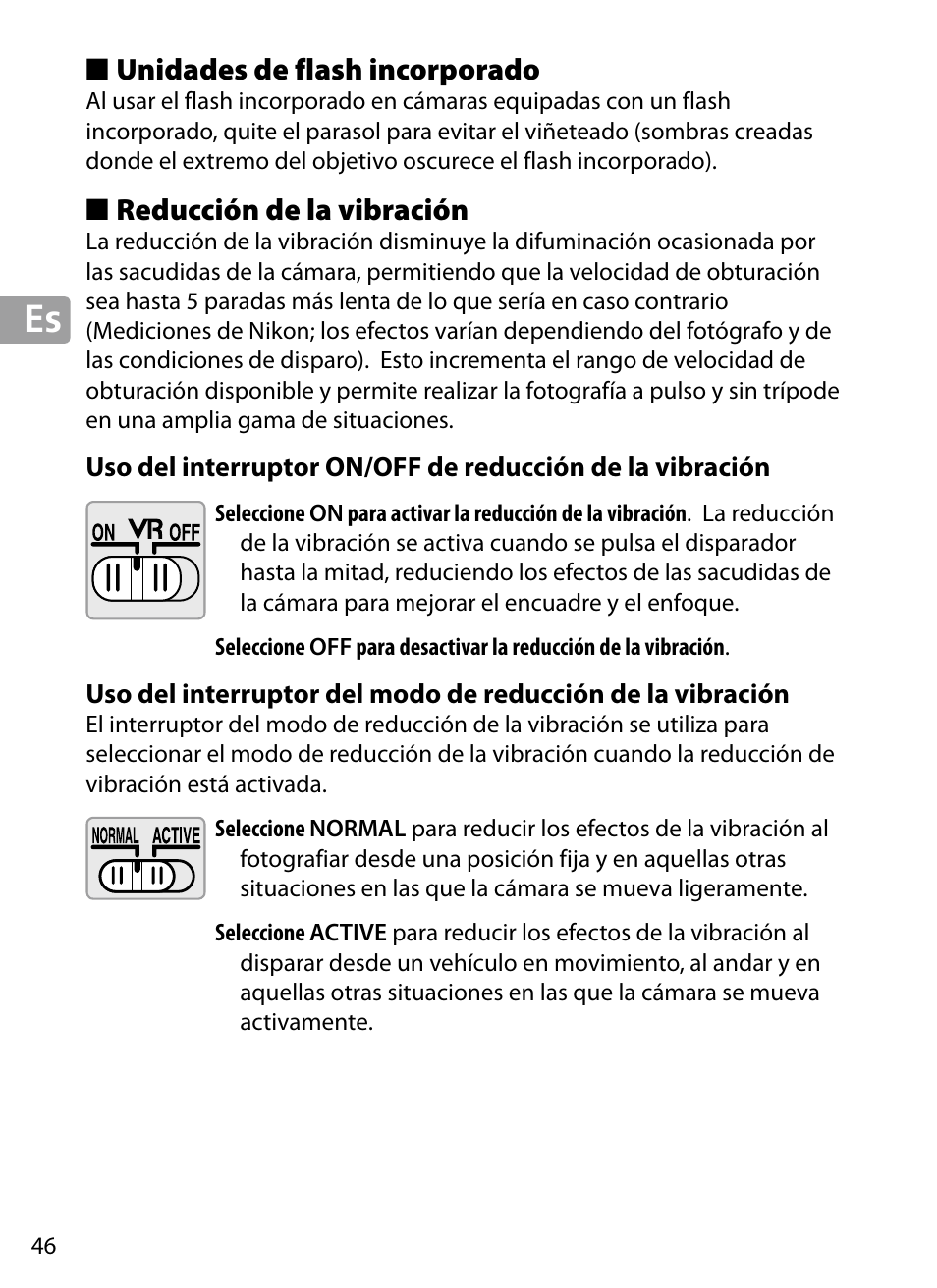 Unidades de flash incorporado, Reducción de la vibración | Nikon 70-200mm-f4G-ED-AF-S-VR-Zoom-Nikkor User Manual | Page 46 / 220