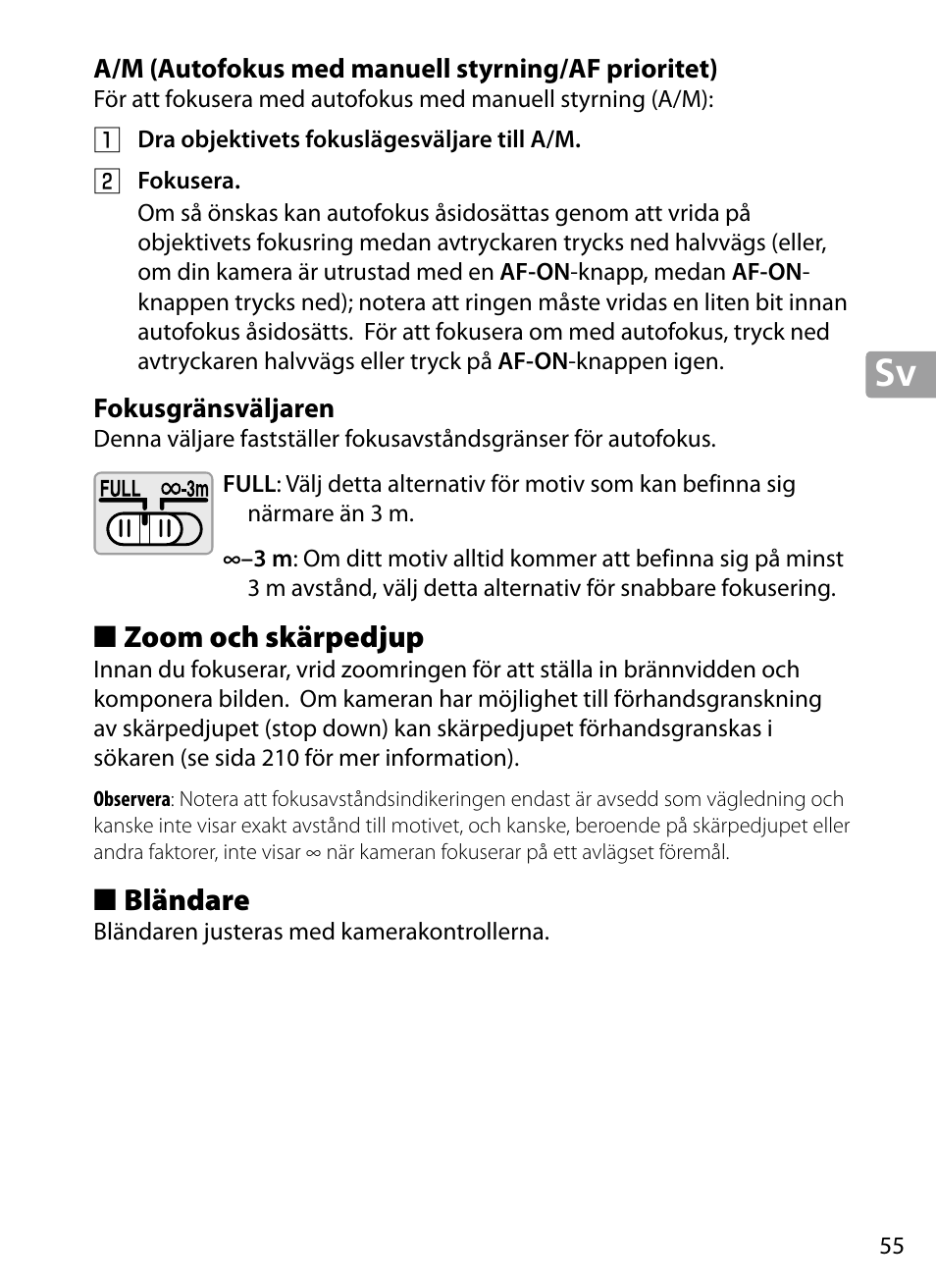 A/m (autofokus med manuell styrning/af prioritet), Fokusgränsväljaren, Zoom och skärpedjup | Bländare | Nikon 70-200mm-f4G-ED-AF-S-VR-Zoom-Nikkor User Manual | Page 55 / 220