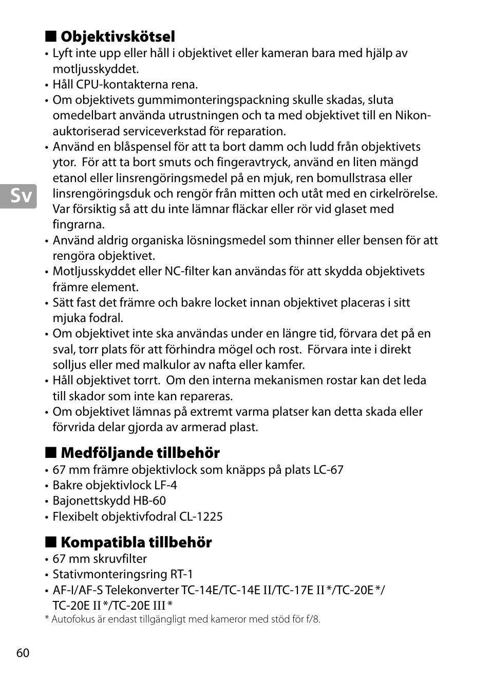 Objektivskötsel, Medföljande tillbehör, Kompatibla tillbehör | Nikon 70-200mm-f4G-ED-AF-S-VR-Zoom-Nikkor User Manual | Page 60 / 220