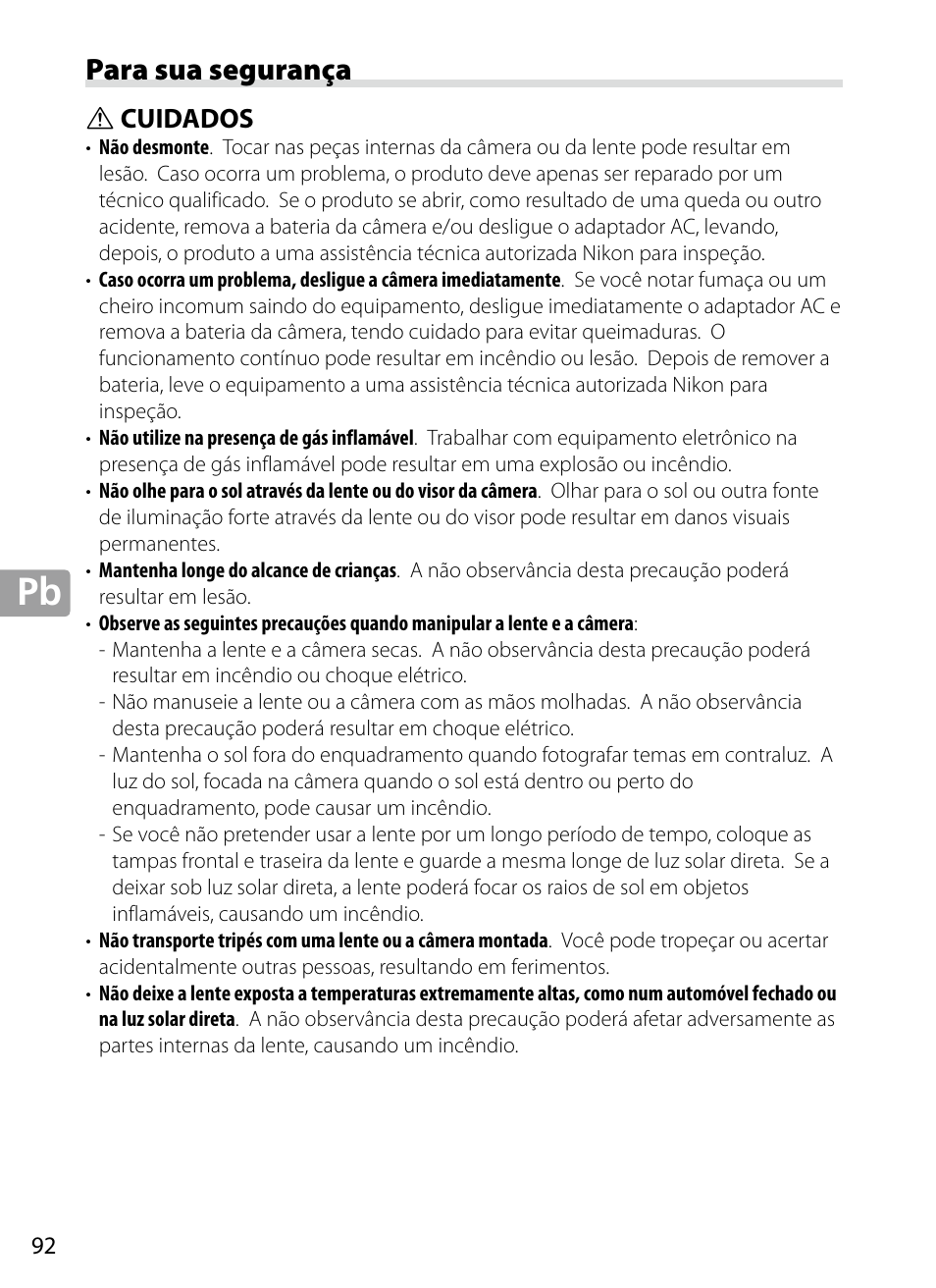 Para sua segurança, Cuidados | Nikon 70-200mm-f4G-ED-AF-S-VR-Zoom-Nikkor User Manual | Page 92 / 220
