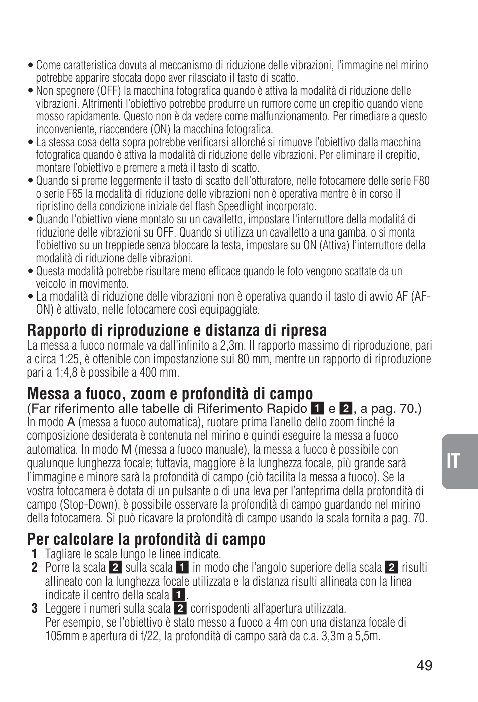 Rapporto di riproduzione e distanza di ripresa, Messa a fuoco, zoom e profondità di campo, Per calcolare la profondità di campo | Nikon 80-400mm-f-45-56D-ED-AF-VR-Zoom-Nikkor User Manual | Page 49 / 72