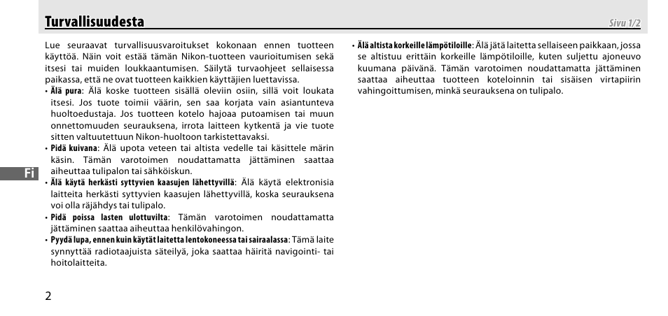 Turvallisuudesta, Turvallisuudesta turvallisuudesta | Nikon GP-1-DSLR User Manual | Page 112 / 418