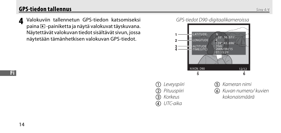 Gps-tiedon tallennus gps-tiedon tallennus | Nikon GP-1-DSLR User Manual | Page 124 / 418