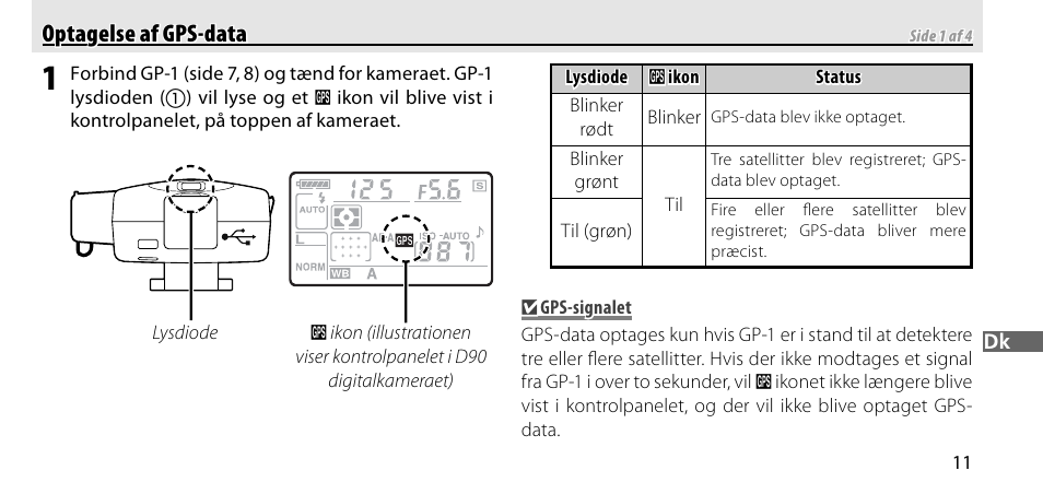 Optagelse af gps-data, Optagelse af gps-data optagelse af gps-data | Nikon GP-1-DSLR User Manual | Page 157 / 418