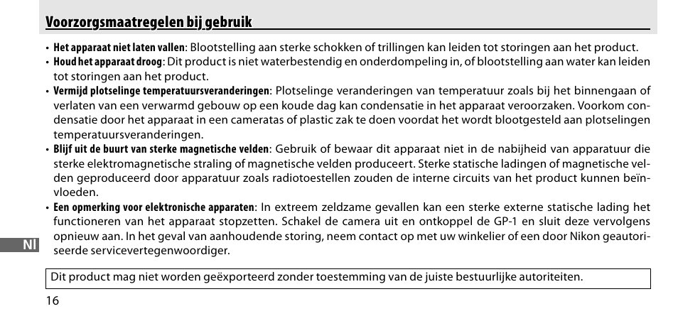 Voorzorgsmaatregelen bij gebruik | Nikon GP-1-DSLR User Manual | Page 180 / 418