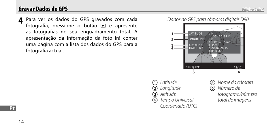 Gravar dados do gps gravar dados do gps | Nikon GP-1-DSLR User Manual | Page 196 / 418
