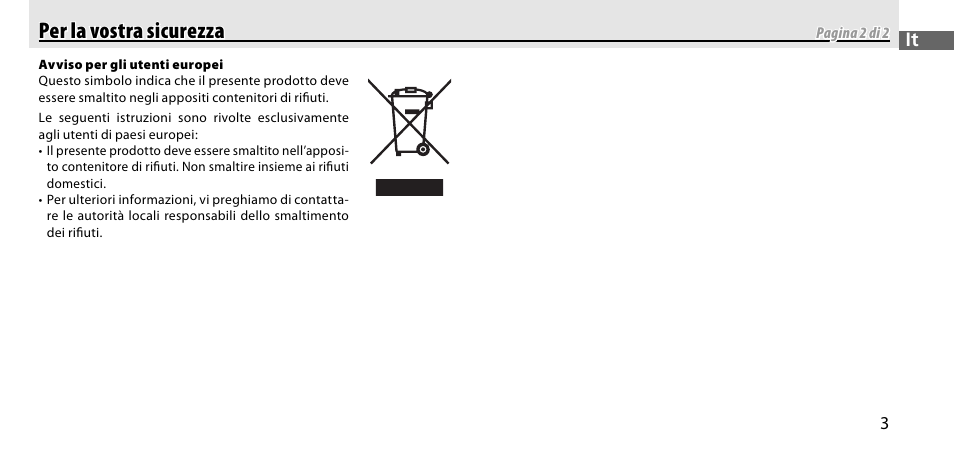 Per la vostra sicurezza per la vostra sicurezza | Nikon GP-1-DSLR User Manual | Page 203 / 418