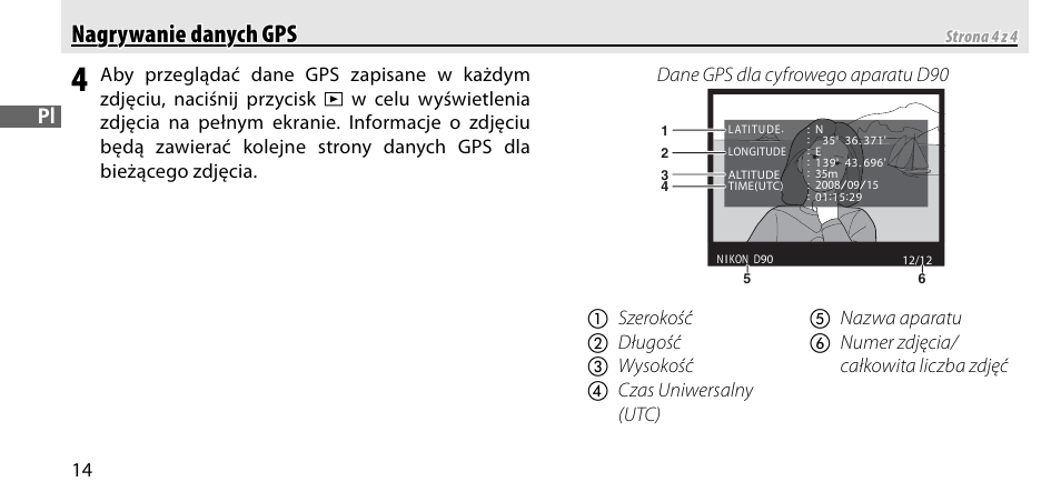 Nagrywanie danych gps nagrywanie danych gps | Nikon GP-1-DSLR User Manual | Page 250 / 418