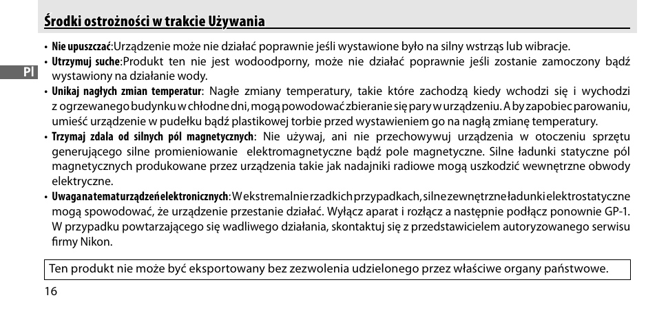Środki ostrożności w trakcie używania | Nikon GP-1-DSLR User Manual | Page 252 / 418