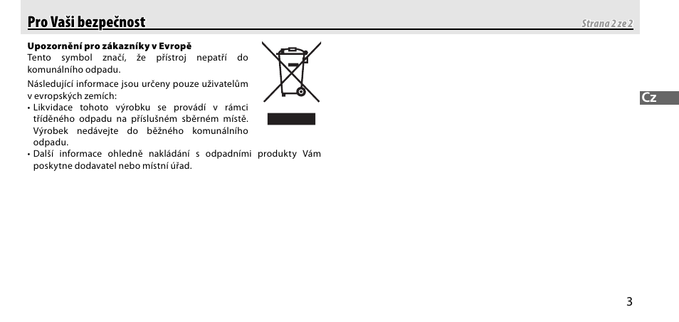 Pro vaši bezpečnost pro vaši bezpečnost | Nikon GP-1-DSLR User Manual | Page 257 / 418