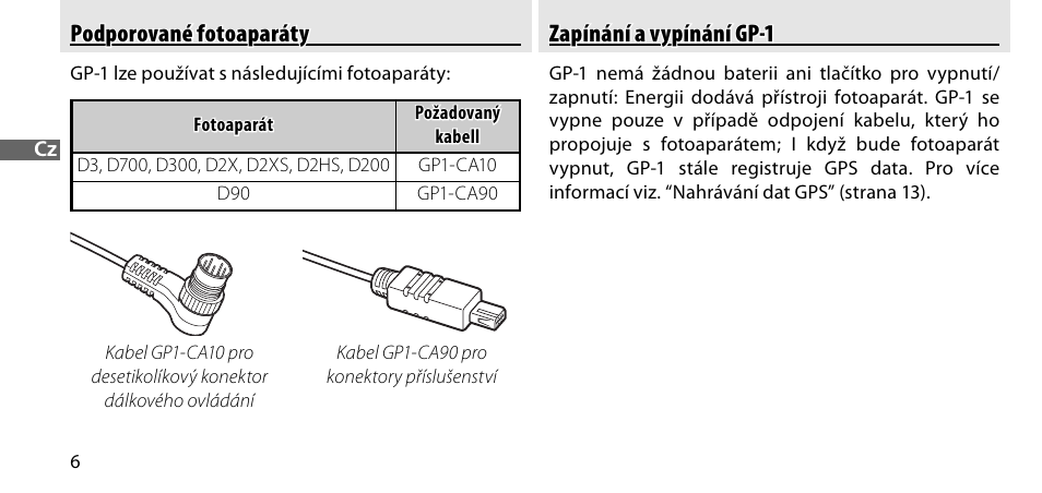 Podporované fotoaparáty, Zapínání a vypínání gp-1 | Nikon GP-1-DSLR User Manual | Page 260 / 418