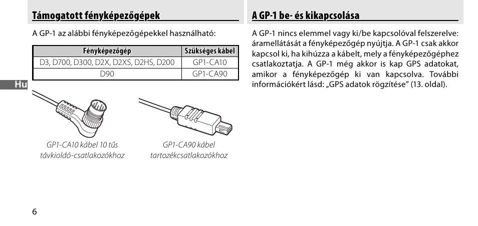 Támogatott fényképezőgépek, A gp-1 be- és kikapcsolása | Nikon GP-1-DSLR User Manual | Page 278 / 418