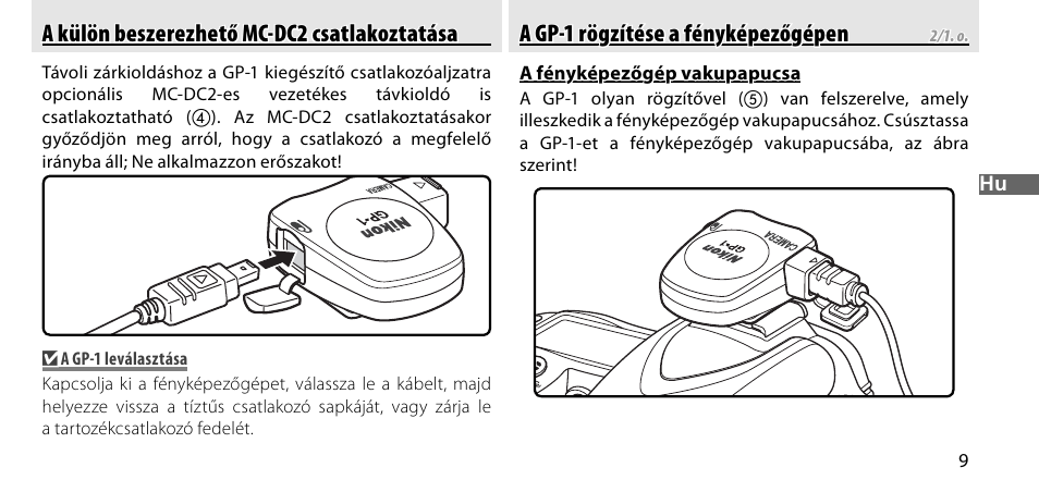 A külön beszerezhető mc-dc2 csatlakoztatása, A gp-1 rögzítése a fényképezőgépen | Nikon GP-1-DSLR User Manual | Page 281 / 418